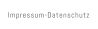 Impressum-Datenschutz